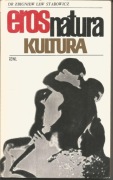 Zbigniew Lew-Starowicz, Eros, natura, kultura
