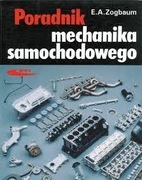 Poradnik mechanika samochodowego. Emil A.Zogbaum.