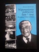 Wspomnienia polityczne 1939- 1945 - Konrad Sieniewicz 