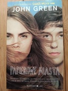 Papierowe miasta John Green