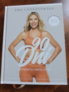 90 dni. Zaprojektuj swoje jutro. Ewa Chodakowska - CD z treningami GRATIS