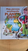 Moja pierwsza encyklopedia Planety Ziemia 5/8 lat