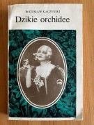 Bogusław Kaczyński - Dzikie Orchidee