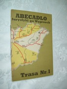 ABECADŁO TURYSTYKI PO WĘGRZECH - TRASA NR.1 - PRL