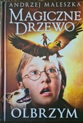 Andrzej Maleszka, Magiczne Drzewo Olbrzym