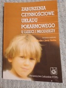 Zaburzenia czynnościowe układu pokarmowego u dzieci i młodzieży Ryżko Socha