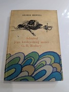 Admirał jego królewskiej mości G.B. Rodnej  autor George Bidwell