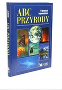 ABC Przyrody w pytaniach i odpowiedziach.