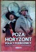 Łenyk-Barszcz: Poza horyzont. Polscy podróżnicy