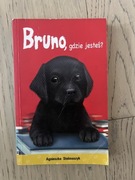 Bruno, gdzie jesteś? Agnieszka Stelmaszczyk