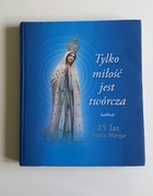 Album pamiątkowy - 25 lat Radia Maryja