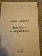 Roman Dmowski i Jego droga do Niepodległości  Londyn 1980