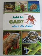 Jaki to Gad? Atlas Dla Dzieci.