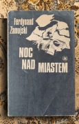 Noc nad miastem - Ferdynand Zamojski