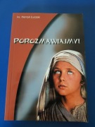 Porozmawiajmy ! ŁUCZAK 