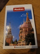 Moskwa. Miasta Marzeń 