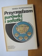 Przyrządzam surówki i sałatki