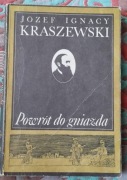 Powrót do gniazda Józef Ignacy Kraszewski