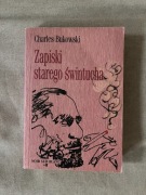 Charles Bukowski - Zapiski starego świntucha