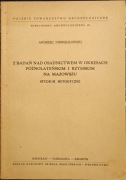 Z BADAŃ NAD OSADNICTWEM W OKRESACH PÓŹNOLATEŃSKIM I RZYMSKIM NA MAZOWSZU