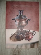 Przy samowarze katalog wystawy Legnica 2012