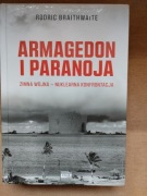Armagedon i Paranoja Rodric Braithwaite