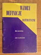 Jan Łukawski Wzory definicje matematyczne dla uczniów