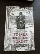 Tazbir - Polska przedmurzem Europy