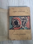 Maria Dąbrowska "Ludzie stamtąd"