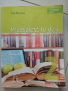 Przeszłość to dziś 2 Podręcznik Część 1 Literatura język  Ewa Paczoska