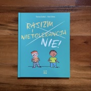 Rasizm i Nietolerancja Nie! - Dutheil Florence, Fellner Henri, nowa