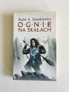 RAFAŁ A. ZIEMKIEWICZ OGNIE NA SKAŁACH