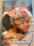Chcę mieć dziecko- D.S. Feingold, Deborah Gordon