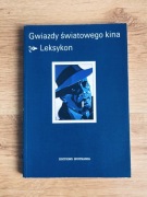 Gwiazdy światowego kina. Leksykon.