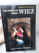 Więź "Pod wspólnym niebem" Tematy polsko-żydowskie