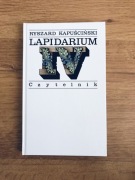 Lapidarium IV. Ryszard Kapuściński