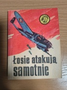 Łosie atakują samotnie - Bolesław Gaczkowski [K01085]