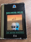 Nie jestem wariatką Marie Christine d'Welles