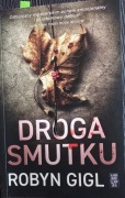 "Droga smutku" Robyn Gigl
