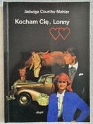 Kocham Cię, Lonny - Jadwiga Courths-Mahler