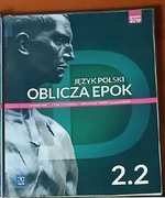 Oblicza epok 2.2  Wsip Język polski 