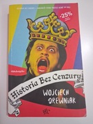 Historia bez cenzury 1 - Wojciech Drewniak