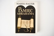 Pamięć Abrahama. Marek Halter