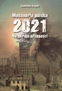 Masoneria polska 2021 Na skraju przepaści - Stanisław Krajski