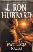 DIANETYKA: Ewolucja nauki.  L. Ron Hubbard
