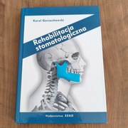 Gorzechowski - Rehabilitacja stomatologiczna 