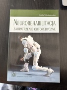 Neurorehabilitacja zaopatrzenie ortopedyczne Emilia Mikołajewska