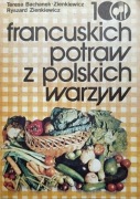 KSIĄŻKA 100 FRANCUSKICH POTRAW Z POLSKICH WARZYW