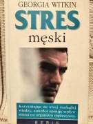 Stres męski. Georgia Witkin