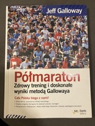 Półmaraton, Zdrowy trening i doskonale wyniki metodą Galloway